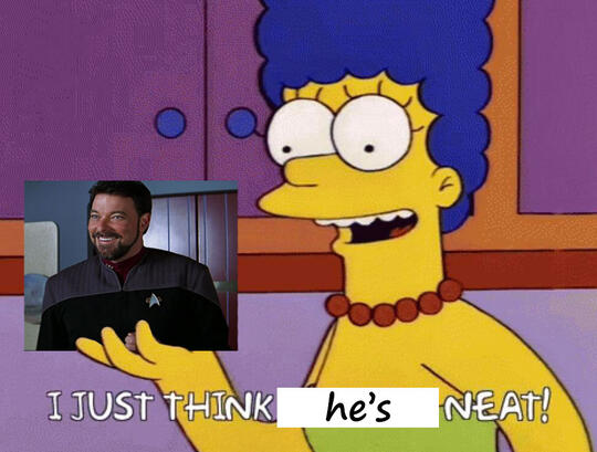 Marge Simpson holding a picture of Will Riker, saying "I just think he's neat."